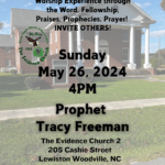 oin-us-for-a-very-special-Worship-Experience-with-Prophet-Tracy-Freeman-Sunday-May-26-2024-4PM-The-Evidence-Church-2-205-Cashie-Street-Lewiston-Woodville-NC