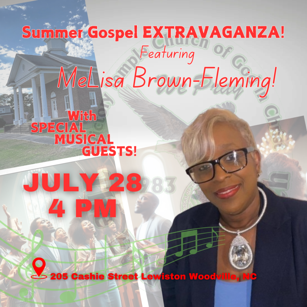 Summer Gospel Extravaganza featuring MeLisa Brown Fleming with other special musical guests July 28, 2024 3PM