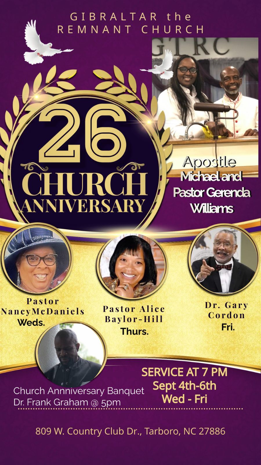 September 06, 2024, 7:00 PM. Travel with us to: Gibraltar, The Remnant Church, 809 W Country Club Dr., Tarboro, NC to celebrate their 26th year Church Anniversary.