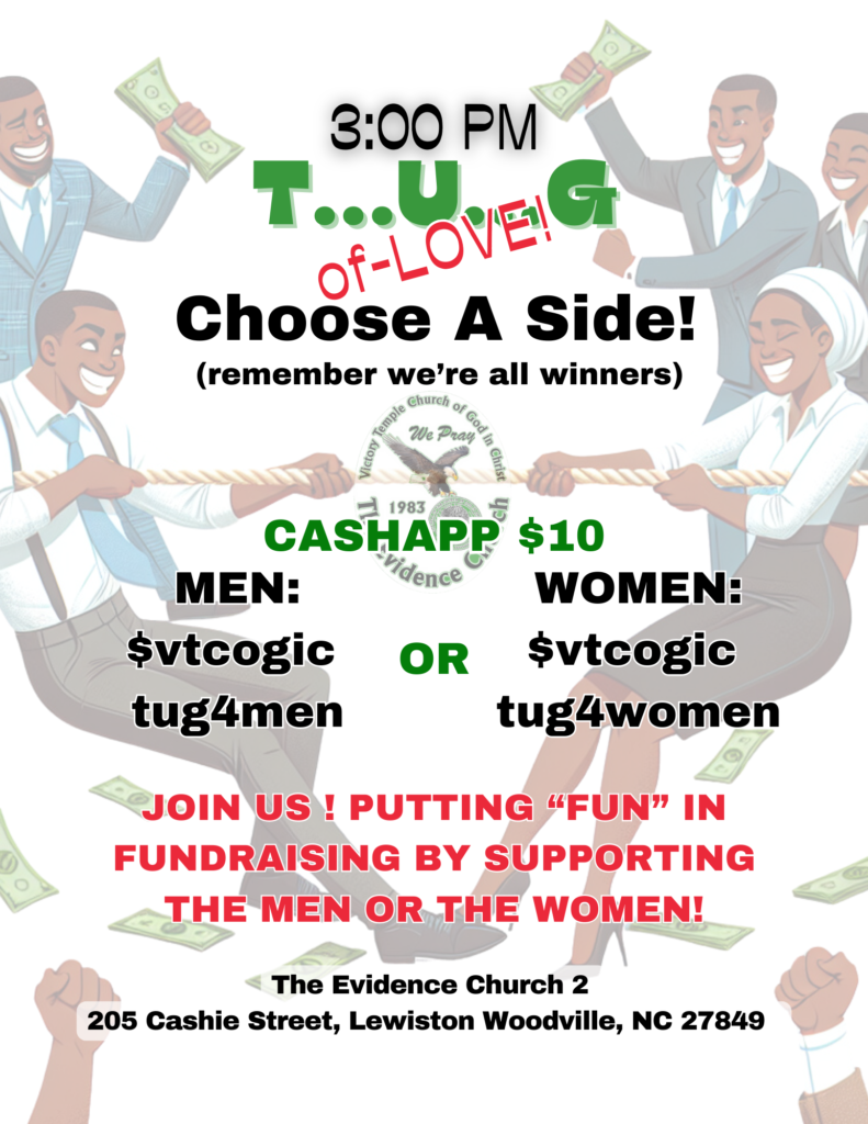 3:00 PM Tug of Love Fundraising Challenge 
Choose a side (remember we’re all winners) cashapp at least $10 $vtcogic 
For men: tug4men 
For women: tug4women 