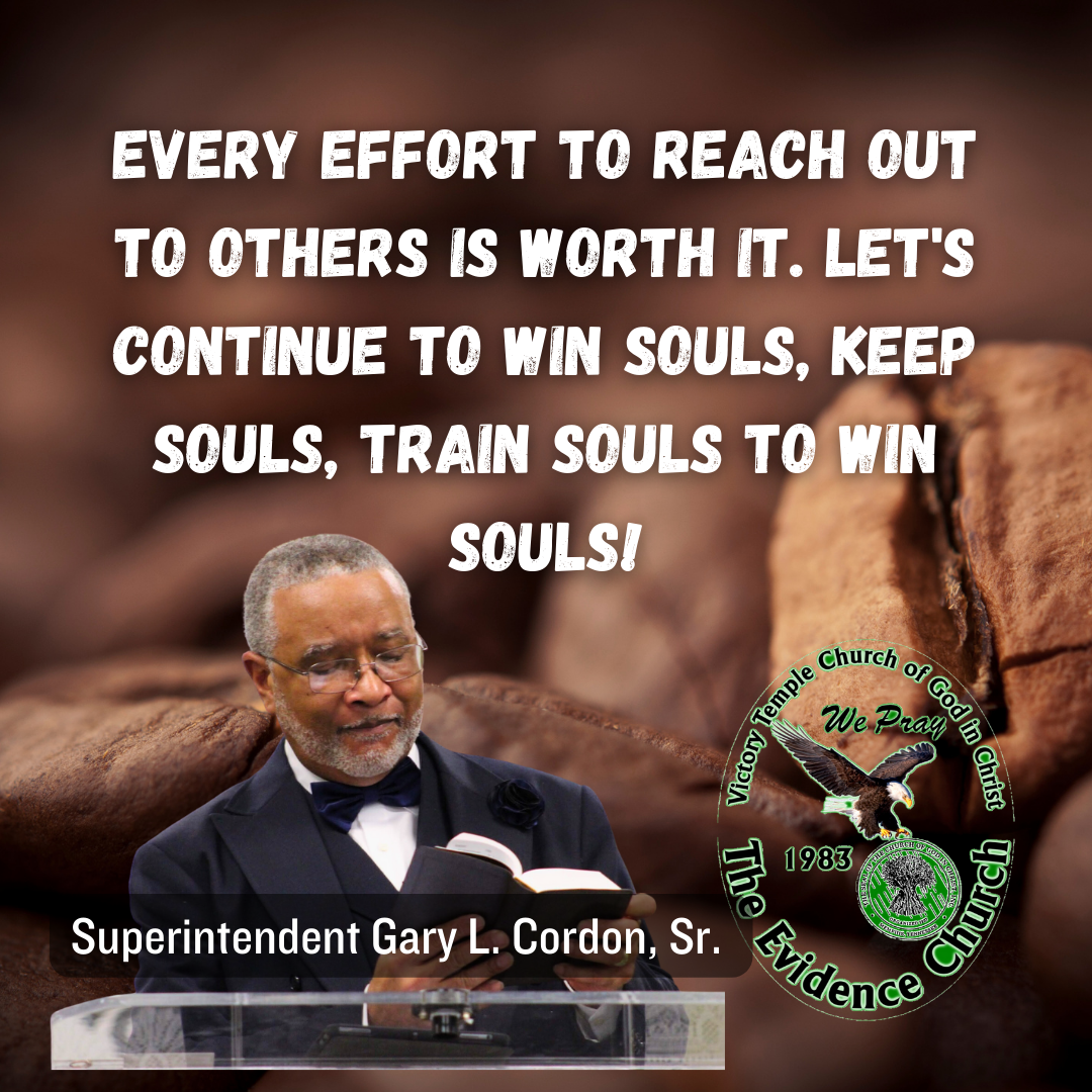 Every effort to reach out to others is worth it. Let’s continue to Win Souls, Keep Souls, Train Souls to Win Souls! 