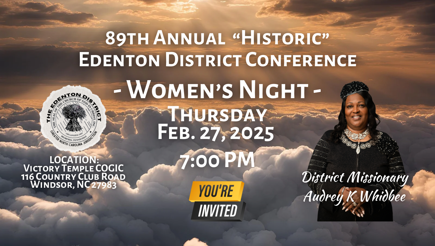 District Missionary Audrey K Whidbee is the main Messenger on Women’s Night. She is a highly anointed woman of God that encourages the women of God of this District and throughout eastern North Carolina and Greater North Carolina Jurisdiction. She also works along side her husband in a powerful outreach, Bounce Back Ministry.