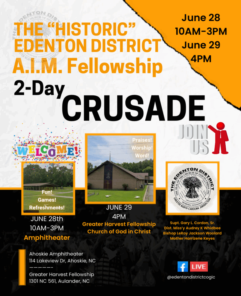 2 Day Crusade The AIM Fellowship Edenton District COGIC 2 Day Crusade The AIM Fellowship Edenton District COGIC