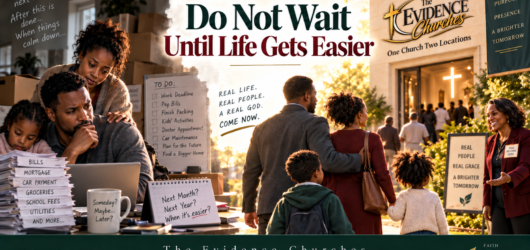Stressed family facing bills and responsibilities contrasted with a hopeful walk toward worship at The Evidence Churches.