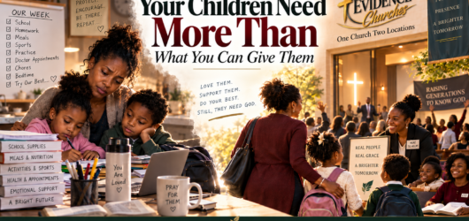 Mother helping children with everyday responsibilities contrasted with children entering The Evidence Churches for worship and Christian community.
