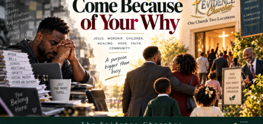 Busy man surrounded by work and responsibilities contrasted with a family entering The Evidence Churches with purpose and hope.